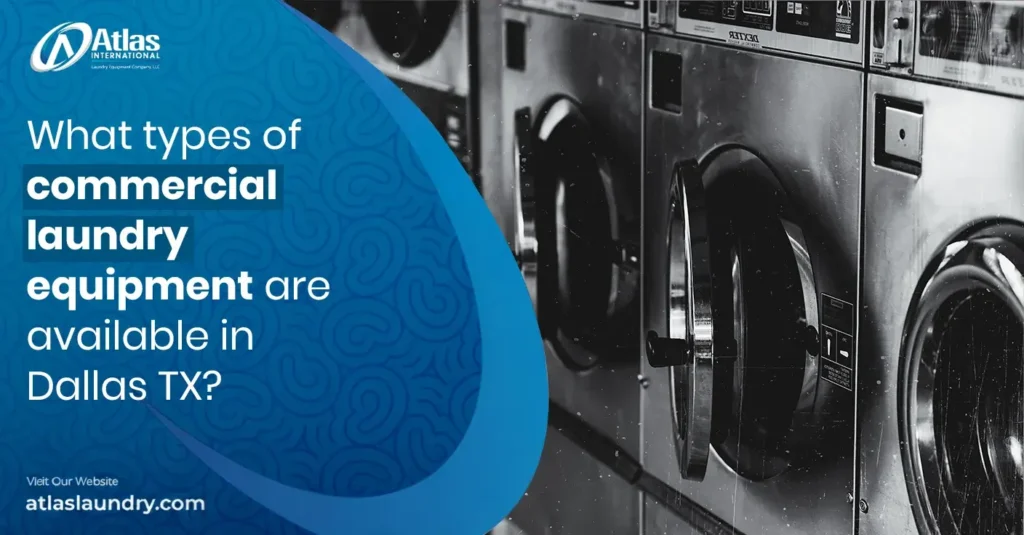 commercial laundry equipment dallas tx